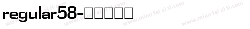 regular58字体转换
