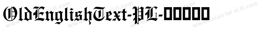 OldEnglishText-PL字体转换