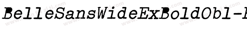 BelleSansWideExBoldObl-Regular字体转换