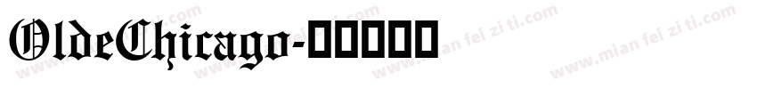 OldeChicago字体转换