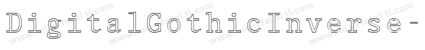 DigitalGothicInverse-nyl1字体转换