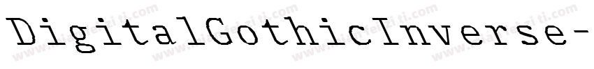 DigitalGothicInverse-nyl1字体转换