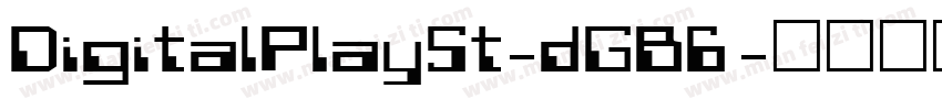 DigitalPlaySt-dGB6字体转换