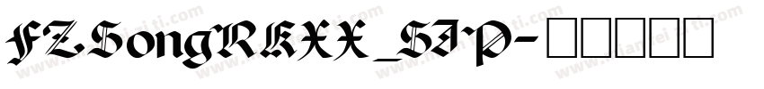FZSongRKXX_SIP字体转换