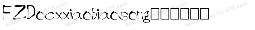 FZDocxxiaobiaosong字体转换