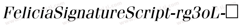 FeliciaSignatureScript-rg3oL字体转换