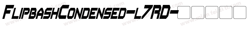 FlipbashCondensed-l7RD字体转换