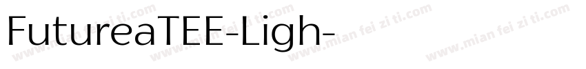 FutureaTEE-Ligh字体转换