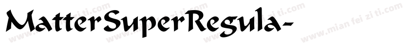 MatterSuperRegula字体转换
