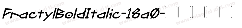FractylBoldItalic-18a0字体转换
