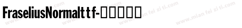 FraseliusNormalttf字体转换