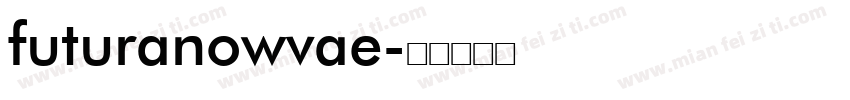 futuranowvae字体转换