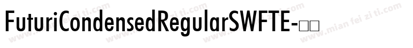 FuturiCondensedRegularSWFTE字体转换