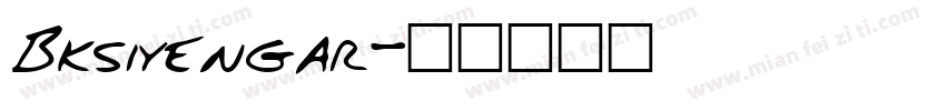 Bksiyengar字体转换