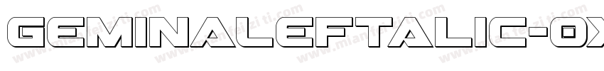 GeminaLeftalic-0XJR字体转换