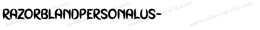 RazorBlandPersonalUs字体转换