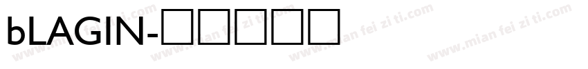 bLAGIN字体转换