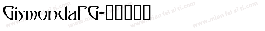GismondaFG字体转换