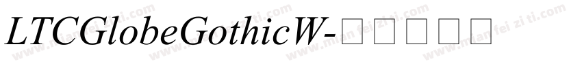 LTCGlobeGothicW字体转换