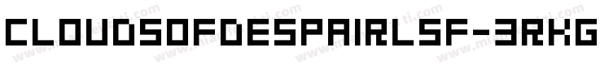 CloudsOfDespairLsf-3RKG字体转换