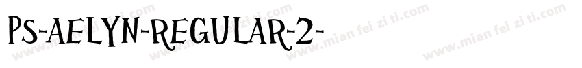 PS-Aelyn-Regular-2字体转换