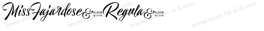 MissFajardose-Regula字体转换