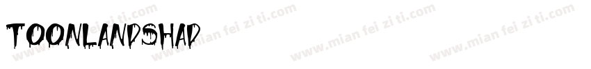 toonlandshad字体转换