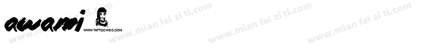 Awami字体转换