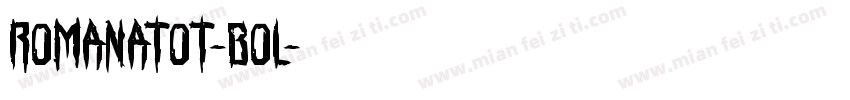 RomanaTOT-Bol字体转换