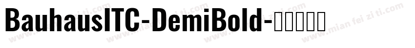 BauhausITC-DemiBold字体转换
