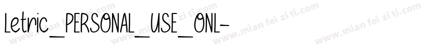 Letric_PERSONAL_USE_ONL字体转换