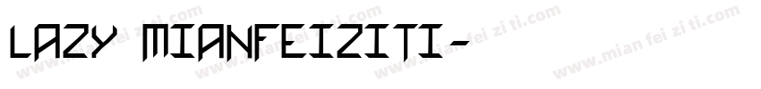 lazy_mianfeiziti字体转换