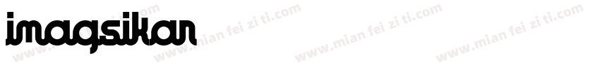 imagsikan字体转换