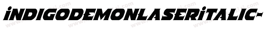 IndigoDemonLaserItalic字体转换