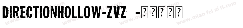 DirectionHollow-zVZ1字体转换