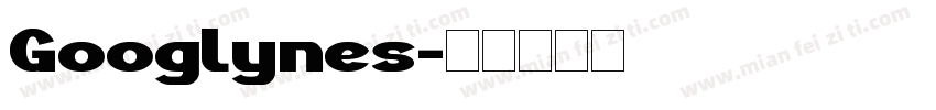 Googlynes字体转换
