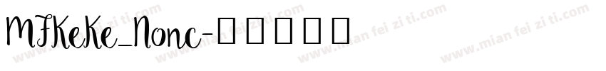 MFKeKe_Nonc字体转换