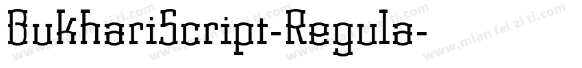 BukhariScript-Regula字体转换