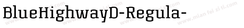 BlueHighwayD-Regula字体转换
