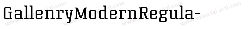 GallenryModernRegula字体转换