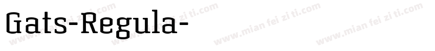 Gats-Regula字体转换