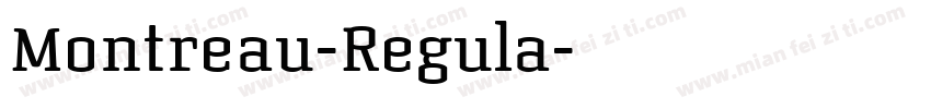 Montreau-Regula字体转换