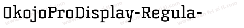 OkojoProDisplay-Regula字体转换