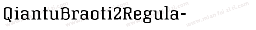QiantuBraoti2Regula字体转换