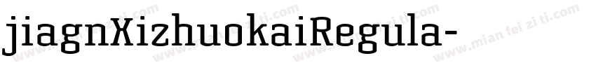 jiagnXizhuokaiRegula字体转换