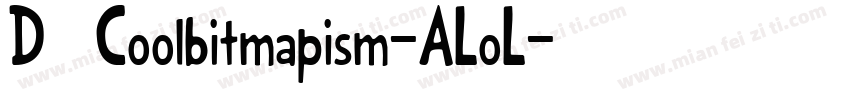 D3Coolbitmapism-ALoL字体转换