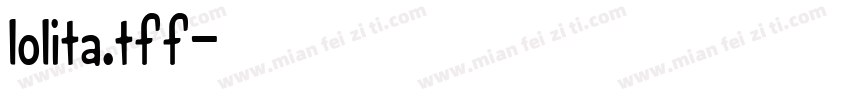 lolita.tff字体转换