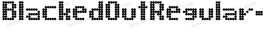 BlackedOutRegular-MM8x字体转换