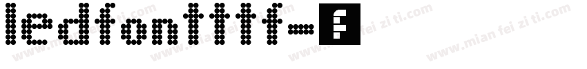 ledfontttf字体转换