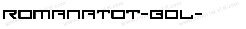 RomanaTOT-Bol字体转换